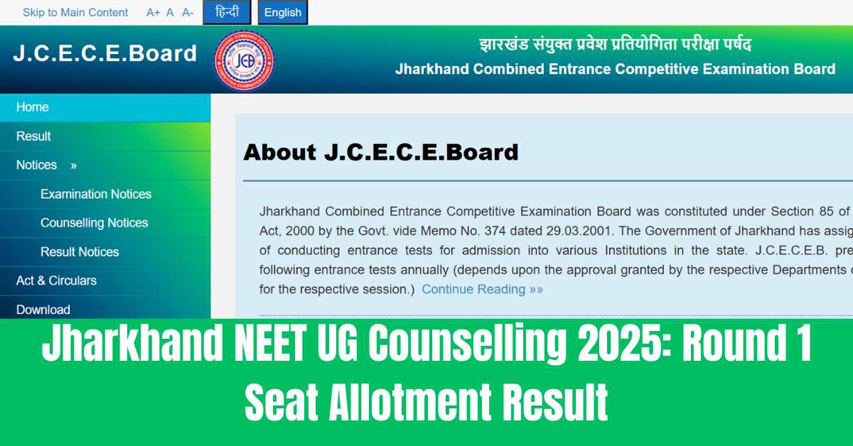 Jharkhand NEET UG Counselling 2025: Round 1 Seat Allotment Result Today at jceceb.jharkhand.gov.in; Steps to Download Letter Here